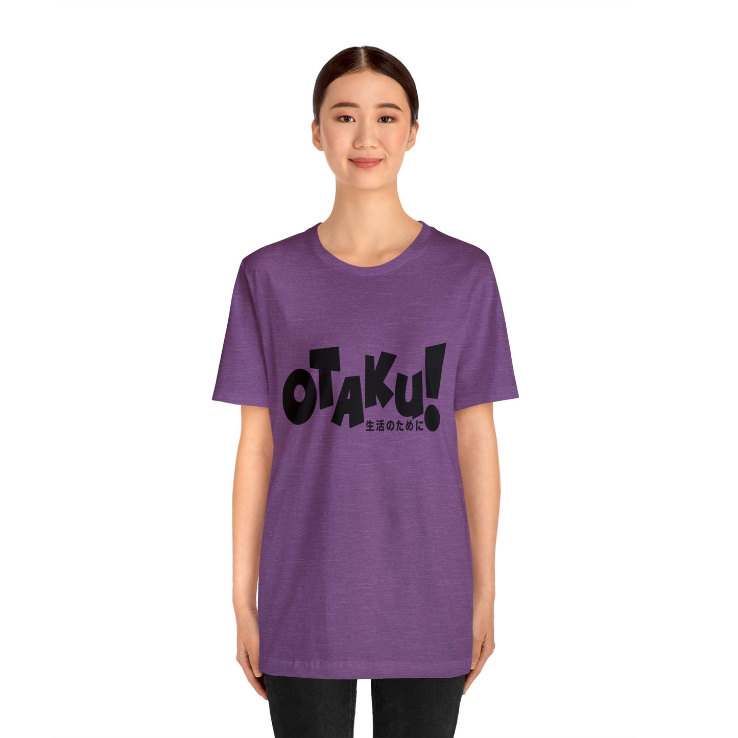 OTAKU for life - blk text - Unisex Jersey Short Sleeve Tee