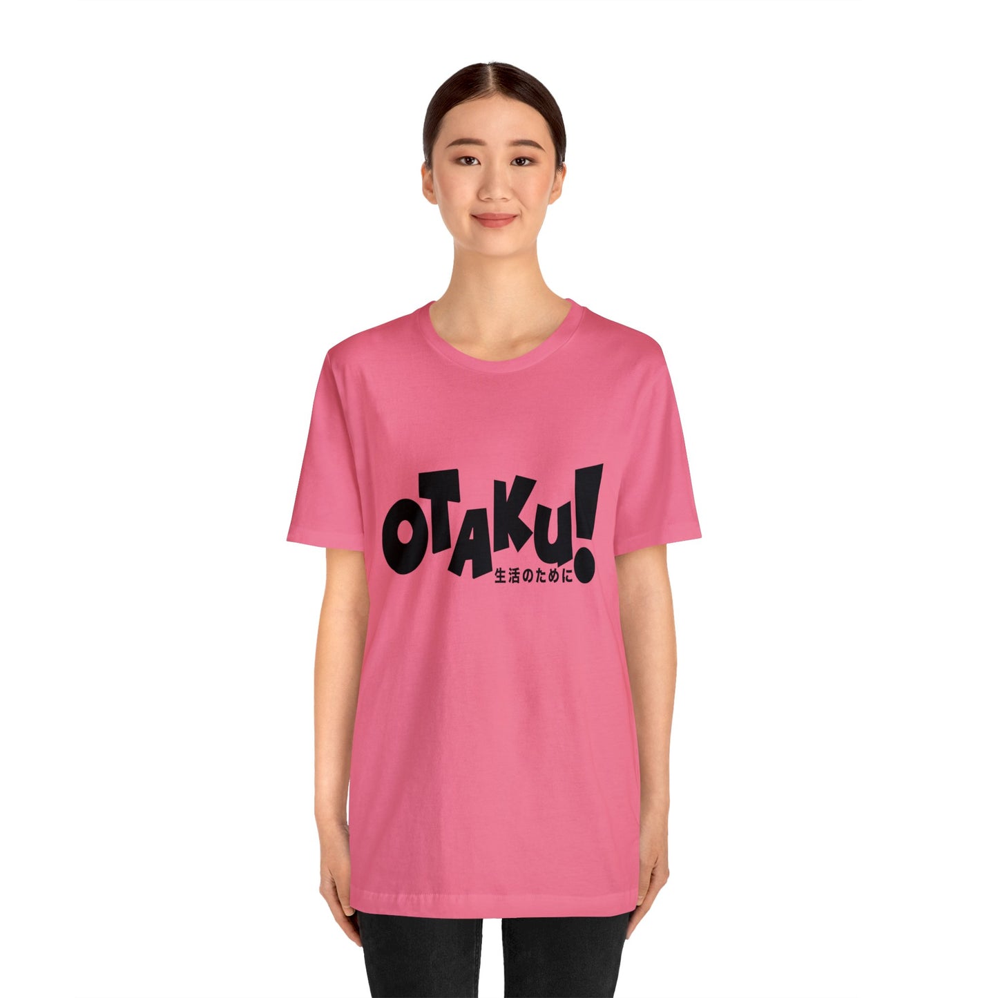 OTAKU for life - blk text - Unisex Jersey Short Sleeve Tee