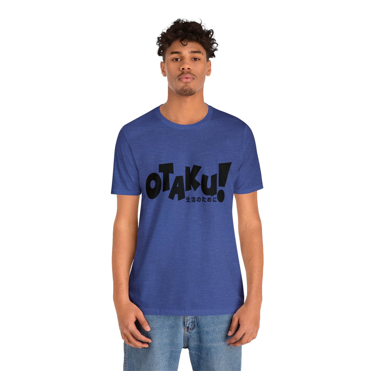 OTAKU for life - blk text - Unisex Jersey Short Sleeve Tee