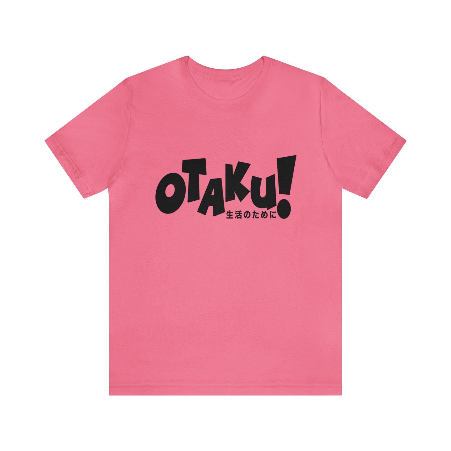 OTAKU for life - blk text - Unisex Jersey Short Sleeve Tee