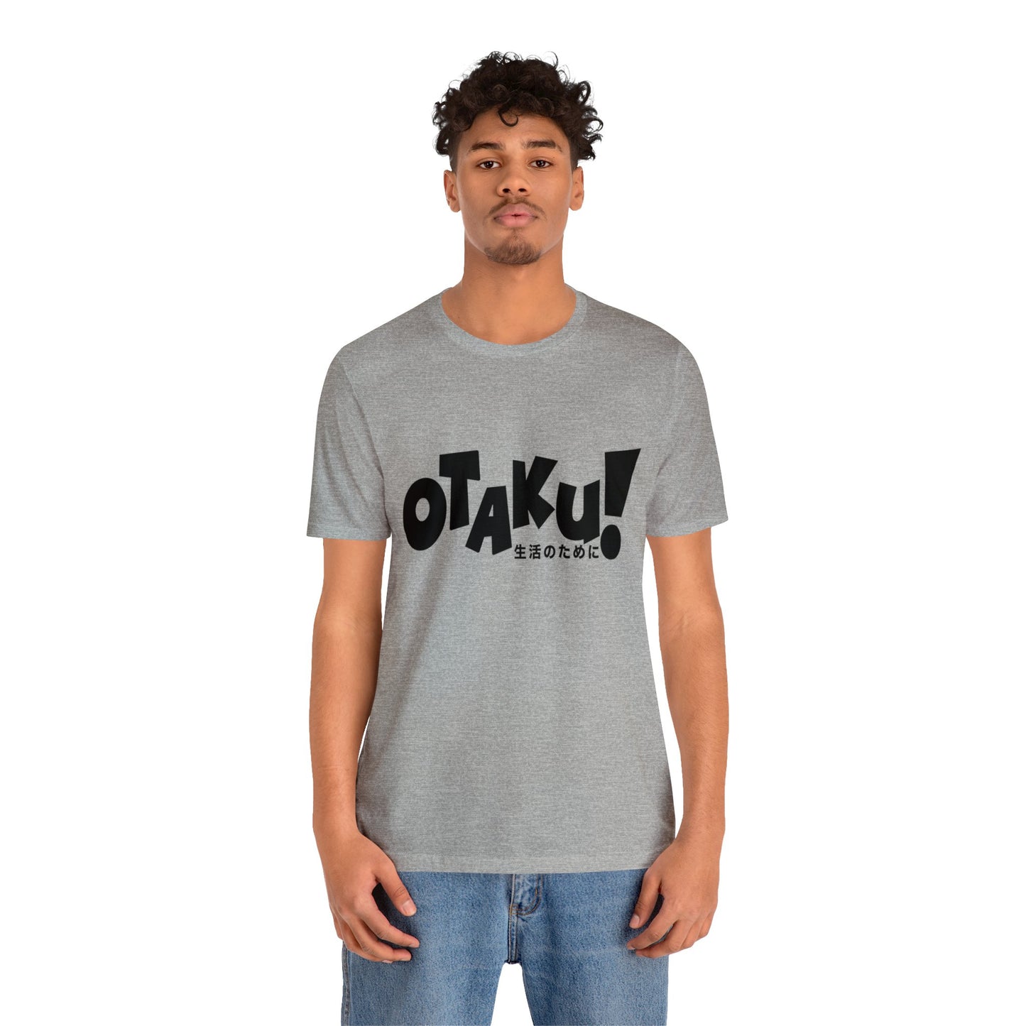 OTAKU for life - blk text - Unisex Jersey Short Sleeve Tee