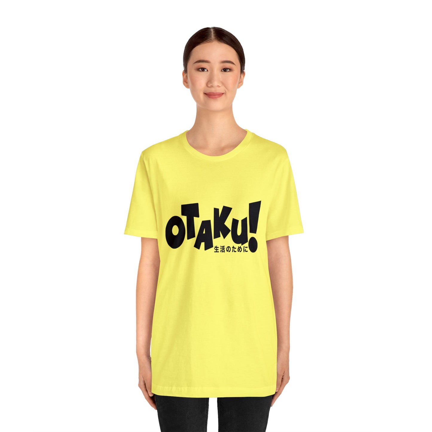 OTAKU for life - blk text - Unisex Jersey Short Sleeve Tee