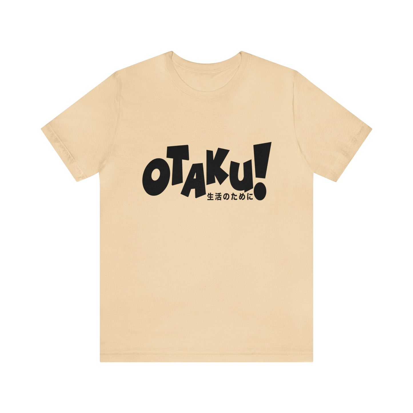 OTAKU for life - blk text - Unisex Jersey Short Sleeve Tee