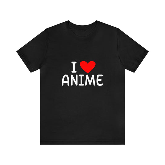 I <3 Anime T-Shirt002 - Unisex Jersey Short Sleeve Tee